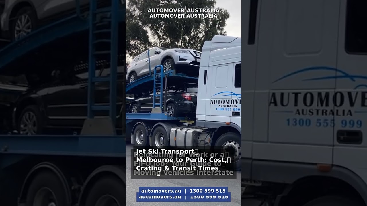 Auto Mover car transport – New blog: Jet Ski Transport Melbourne to Perth We explain crating, realistic