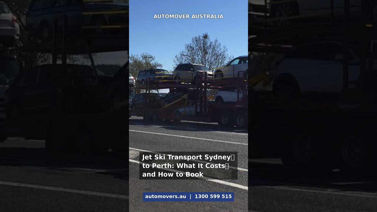 Auto Mover car transport – New blog: Jet Ski Transport Sydney to Perth Learn how it all works - depots